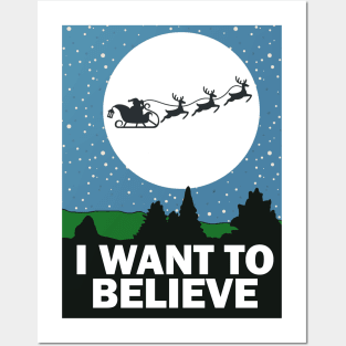 I WANT TO BELIEVE Posters and Art